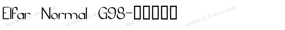 Elfar Normal G98字体转换